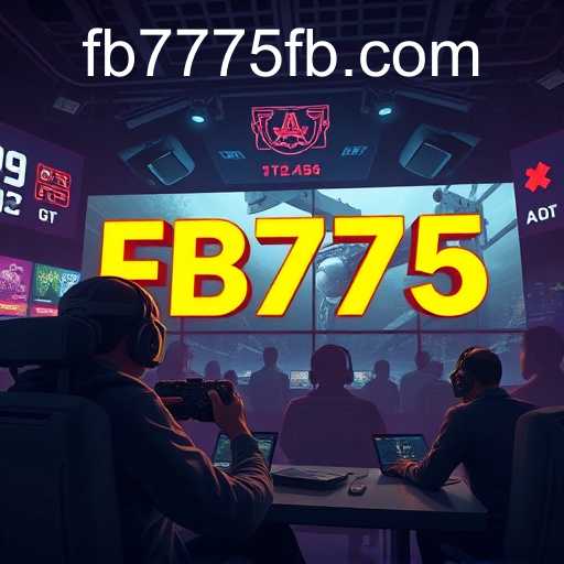 The Rise of FB7775 in Gaming